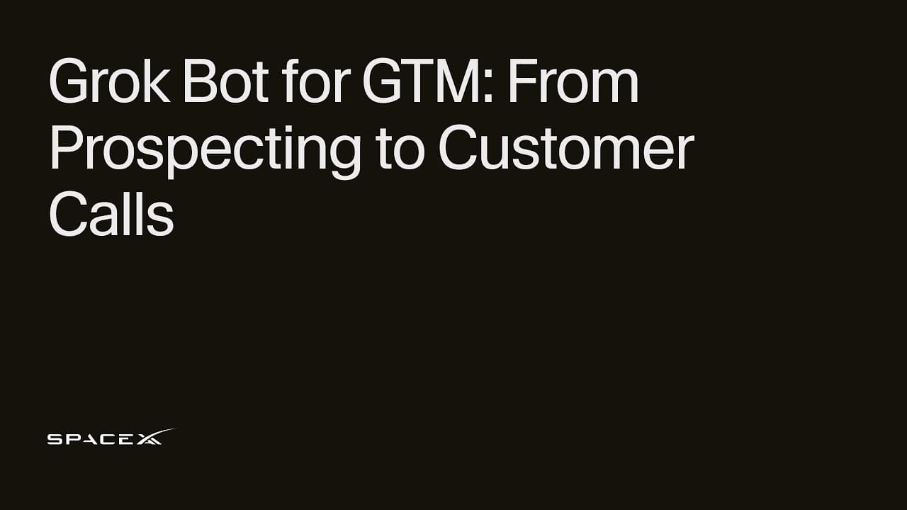Grok Bot for GTM: From Prospecting to Customer Calls