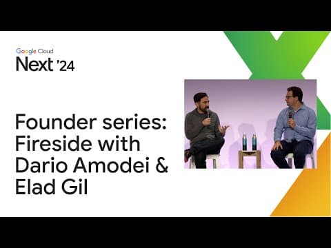 Founder series: Dario Amodei CEO & Co-Founder Anthropic & Elad Gil ENTR, Investor, Startup Helper